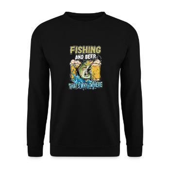 Fishing and beer that's why I'm here Fischer saying - Unisex Sweatshirt - black - Front - Alina (178cm) & Michal (187cm)