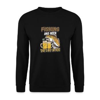 Fishing and beer that's why I'm here Fischer saying - Unisex Sweatshirt - black - Front - Alina (178cm) & Michal (187cm)