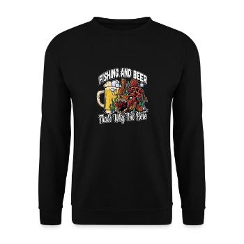 Fishing and beer that's why I'm here Fischer saying - Unisex Sweatshirt - black - Front - Alina (178cm) & Michal (187cm)