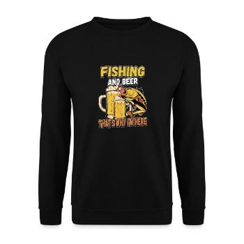 Fishing and beer that's why I'm here Fischer saying - Unisex Sweatshirt - black - Front - Alina (178cm) & Michal (187cm)
