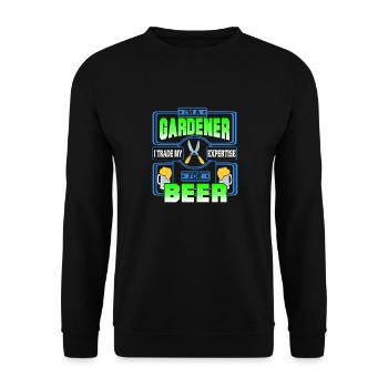 I'm A Gardener I Trade My Expertise For Beer - Unisex Pullover - Schwarz - Vorne - Alina (178cm) & Michal (187cm)