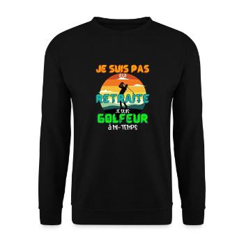 Cadeau Humour Golf Retraite Homme Golfeur - Sweat-shirt Unisexe - noir - Devant - Alina (178cm) & Michal (187cm)