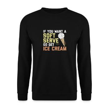 Funny If You Want A Soft Serve Go Get Ice Cream - Sweat-shirt Unisexe - noir - Devant - Alina (178cm) & Michal (187cm)