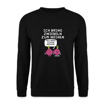 Zwiebel Spruch ich bring Zwiebeln zum weinen - Unisex Pullover - Schwarz - Vorne - Alina (178cm) & Michal (187cm)
