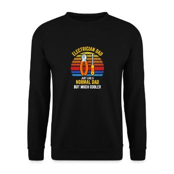 Electrician Dad Just Like A Normal Dad But Cooler - Unisex Sweatshirt - black - Front - Alina (178cm) & Michal (187cm)