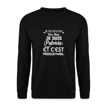 Cadeau femme Je suis pas dieu mais Patricia - Sweat-shirt Unisexe - noir - Devant - Alina (178cm) & Michal (187cm)