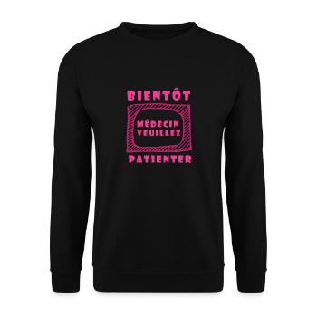 Tshirt femme Bientôt Médecin veuillez patienter - Sweat-shirt Unisexe - noir - Devant - Alina (178cm) & Michal (187cm)