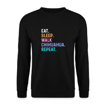 Eat Sleep Walk Chihuahua Repeat - Unisex Sweatshirt - black - Front - Alina (178cm) & Michal (187cm)