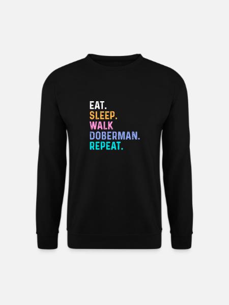Eat Sleep Walk Dobermann Wiederholung - Unisex Pullover - Schwarz