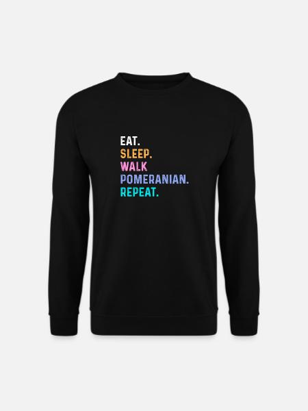 Eat Sleep Walk Pomeranian Repeat - Unisex Sweatshirt - black