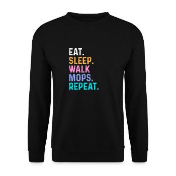 Eat Sleep Walk Mops Repeat - Unisex Sweatshirt - black - Front - Alina (178cm) & Michal (187cm)