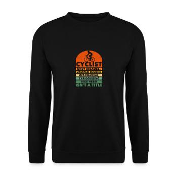 Fun Vélo Activité de plein air Alpinisme - Sweat-shirt Unisexe - noir - Devant - Alina (178cm) & Michal (187cm)