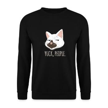 Yuck, People. Funny Cat Lovers Cat Mom Love Cats C - Unisex Sweatshirt - black - Front - Alina (178cm) & Michal (187cm)