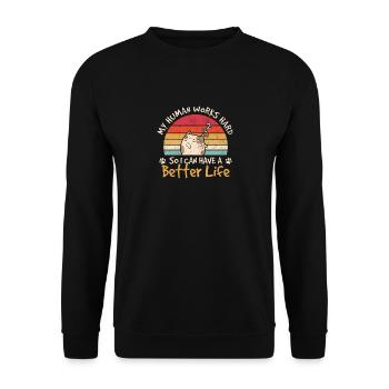 Je travaille dur pour que mon chat puisse avoir une vie meilleure drôle - Sweat-shirt Unisexe - noir - Devant - Alina (178cm) & Michal (187cm)