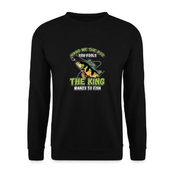 Hands Me The Rod Fools The King Will Fishing - Unisex Sweatshirt - black - Front - Alina (178cm) & Michal (187cm)