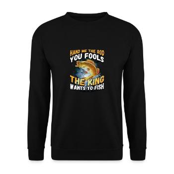 Hands Me The Rod Fools The King Will Fishing - Unisex Sweatshirt - black - Front - Alina (178cm) & Michal (187cm)
