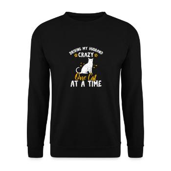 Driving My Husband Crazy One Cat At A Time Cat Mom - Unisex Pullover - Schwarz - Vorne - Alina (178cm) & Michal (187cm)