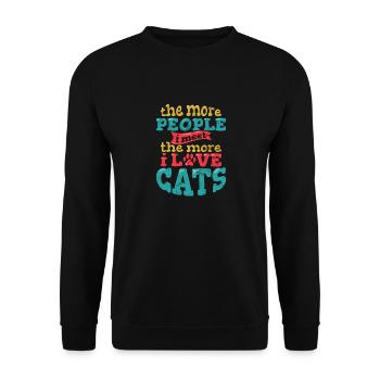 The More People I Meet The More I Love Cats Funny - Unisex Sweatshirt - black - Front - Alina (178cm) & Michal (187cm)