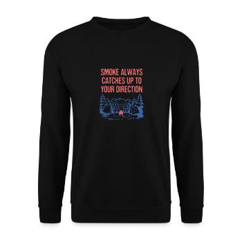 Smoke Always Catches Up Camping Joke Camper Pun - Unisex Pullover - Schwarz - Vorne - Alina (178cm) & Michal (187cm)