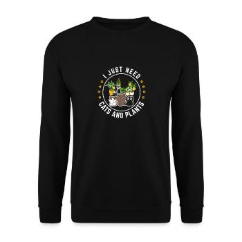 I Just Need Cats And Plants Cat Lover Cat Mom - Unisex Pullover - Schwarz - Vorne - Alina (178cm) & Michal (187cm)