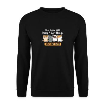 How Many Cats Does A Girl Need? Just One More Love - Unisex Pullover - Schwarz - Vorne - Alina (178cm) & Michal (187cm)