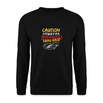 Racing Funny Caution May Spontaneously Drag Race R - Unisex Pullover - Schwarz - Vorne - Alina (178cm) & Michal (187cm)