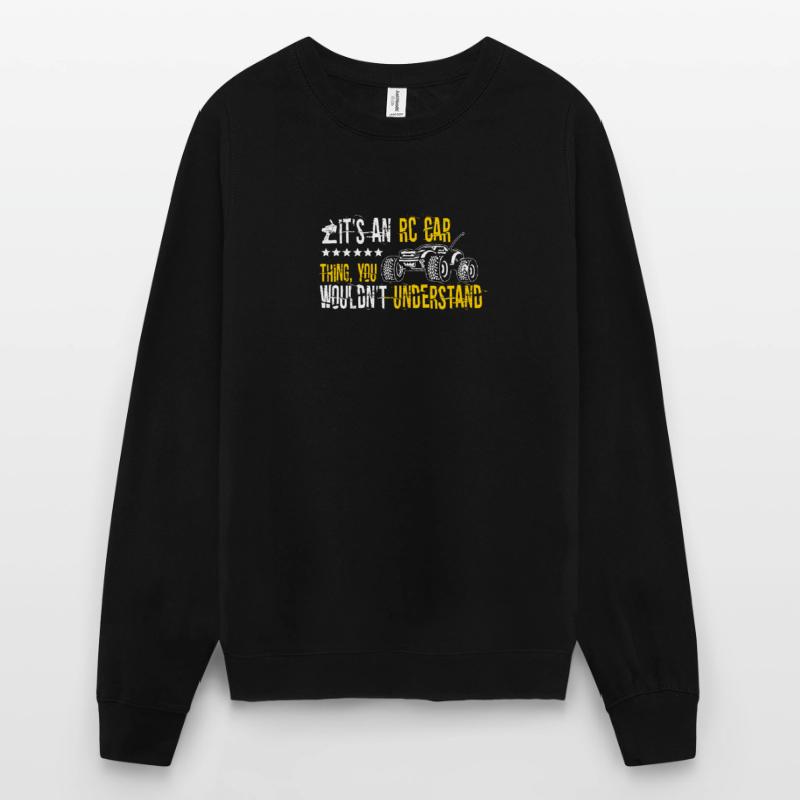 C’est une chose de voiture RC télécommande de course télécommande C Sweat-shirt Unisexe