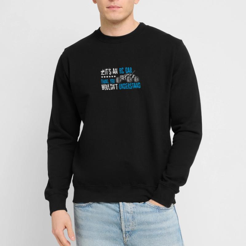 C’est une chose de voiture RC télécommande de course télécommande C Sweat-shirt Unisexe