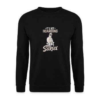 It's Not HoardingIf It's Silkies Funny Silky Chick - Unisex Pullover - Schwarz - Vorne - Alina (178cm) & Michal (187cm)