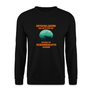 Entschuldigung dass ich zu spät bin Feuerwehrauto - Sweat-shirt Unisexe - noir - Devant - Alina (178cm) & Michal (187cm)