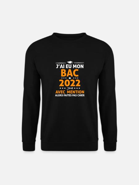 Ideé Cadeau Bachelier Bachelière Bac 2022 - Sweat-shirt Unisexe - noir