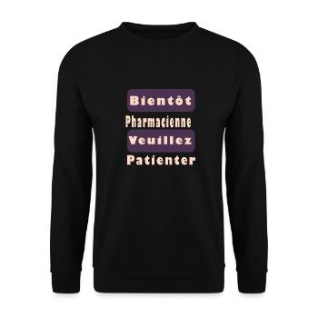 Tshirt femme Bientôt Pharmacienne veuillez patient - Sweat-shirt Unisexe - noir - Devant - Alina (178cm) & Michal (187cm)