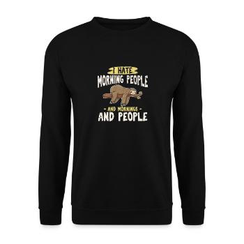 I Hate Morning People Funny Sloth Lovers Lazy Slot - Unisex Pullover - Schwarz - Vorne - Alina (178cm) & Michal (187cm)