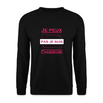 Tshirt femme Je peux pas je suis Chasseuse - Sweat-shirt Unisexe - noir - Devant - Alina (178cm) & Michal (187cm)
