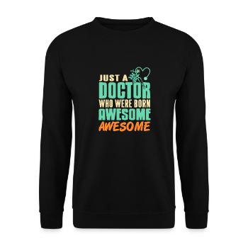 Juste un médecin qui est né génial génial - Sweat-shirt Unisexe - noir - Devant - Alina (178cm) & Michal (187cm)