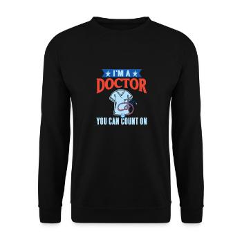 I'm A Doctor You Can Count On Awesome T-Shirt - Unisex Pullover - Schwarz - Vorne - Alina (178cm) & Michal (187cm)