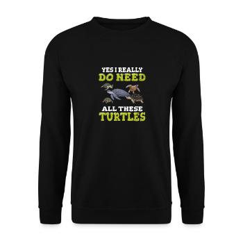 Oui, j’ai vraiment besoin de toutes ces tortues Turtle Love - Sweat-shirt Unisexe - noir - Devant - Alina (178cm) & Michal (187cm)