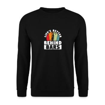 Life is better behind bars Funny things - Unisex Sweatshirt - black - Front - Alina (178cm) & Michal (187cm)