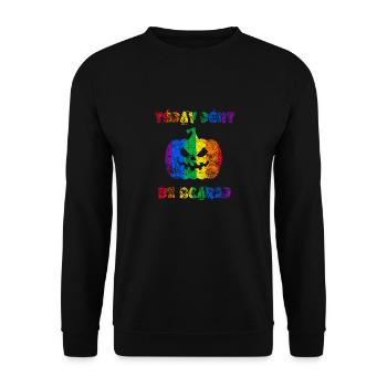 Today Don't be Scared Halloween Pride - Unisex Sweatshirt - black - Front - Alina (178cm) & Michal (187cm)