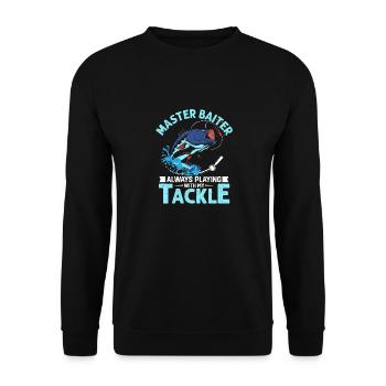 Master Baiter Always Playing With My Tackle Fishin - Unisex Pullover - Schwarz - Vorne - Alina (178cm) & Michal (187cm)