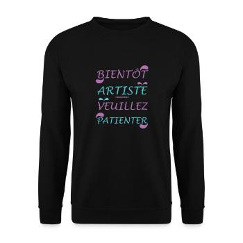 Tshirt homme Bientôt artiste veuillez patienter - Sweat-shirt Unisexe - noir - Devant - Alina (178cm) & Michal (187cm)