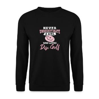 Never Underestimate A Girl Who Loves Disc Golf Fri - Unisex Pullover - Schwarz - Vorne - Alina (178cm) & Michal (187cm)