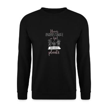 Never Underestimate AGirl Who Loves Plants Cute Pl - Unisex Pullover - Schwarz - Vorne - Alina (178cm) & Michal (187cm)