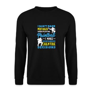I Don't Make Mistakes When Playing Paintball Funny - Unisex Pullover - Schwarz - Vorne - Alina (178cm) & Michal (187cm)