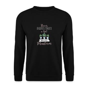 Never Underestimate A Girl Who Loves Monstera Mons - Unisex Pullover - Schwarz - Vorne - Alina (178cm) & Michal (187cm)