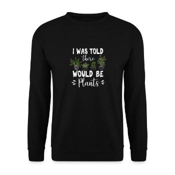 On m’a dit qu’il y aurait des plantes succulentes O - Sweat-shirt Unisexe - noir - Devant - Alina (178cm) & Michal (187cm)