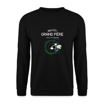 Bientôt Grand Père Pour Futur Papy Naissance Bébé - Unisex Sweatshirt - black - Front - Alina (178cm) & Michal (187cm)