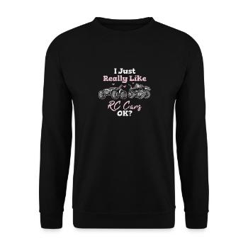 I Just Really Like RC Cars, Ok Remote Control Car - Unisex Sweatshirt - black - Front - Alina (178cm) & Michal (187cm)