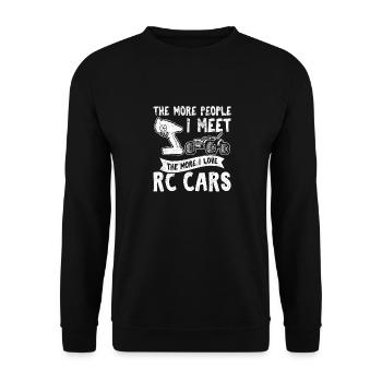 The More People I Meet The More I Love RC Cars RC - Unisex Sweatshirt - black - Front - Alina (178cm) & Michal (187cm)