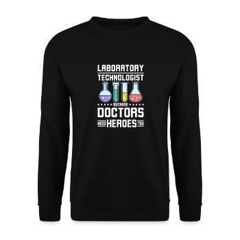 Les médecins technologues de laboratoire ont aussi besoin de héros - Sweat-shirt Unisexe - noir - Devant - Alina (178cm) & Michal (187cm)